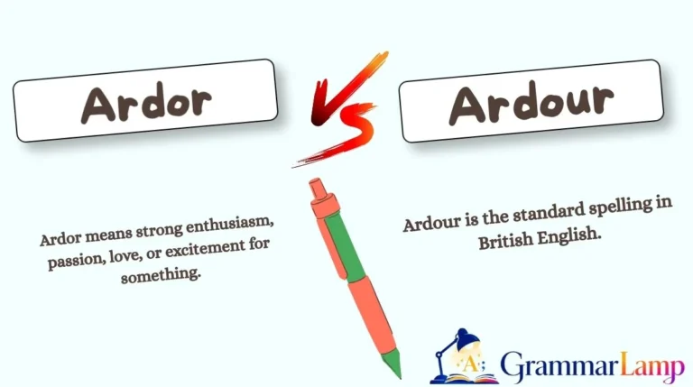 Ardor vs Ardour