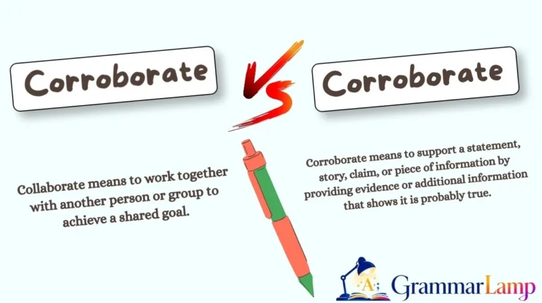 Collaborate vs Corroborate