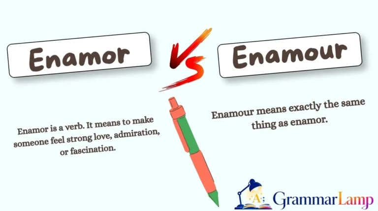 Enamor vs Enamour