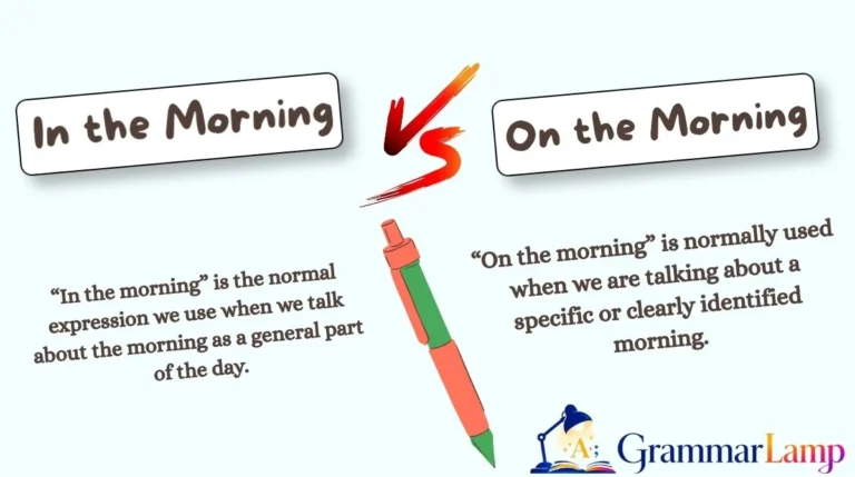 In the Morning vs On the Morning