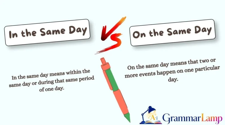 In the Same Day vs On the Same Day