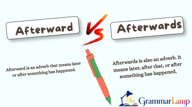 Afterward or Afterwards