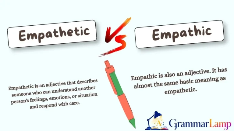 Empathetic vs Empathic