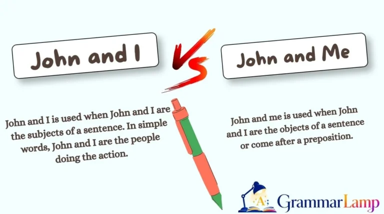 John and I or John and Me