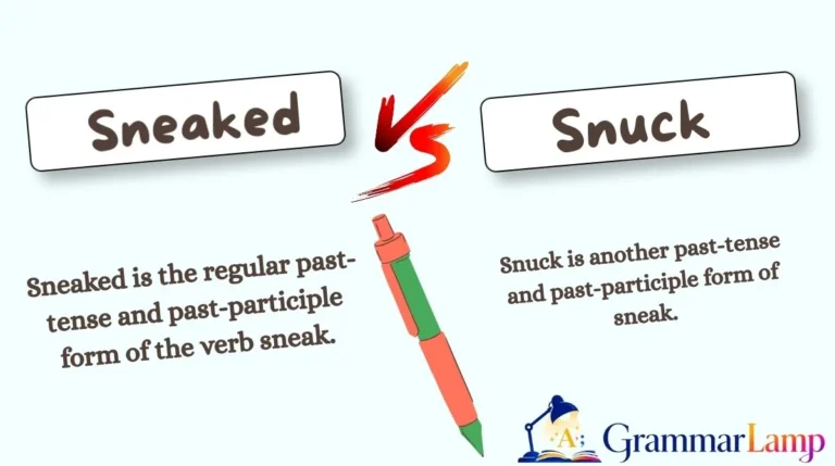 Sneaked vs Snuck