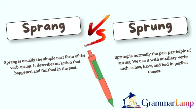 Sprang vs Sprung