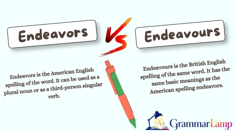 Endeavors vs Endeavours