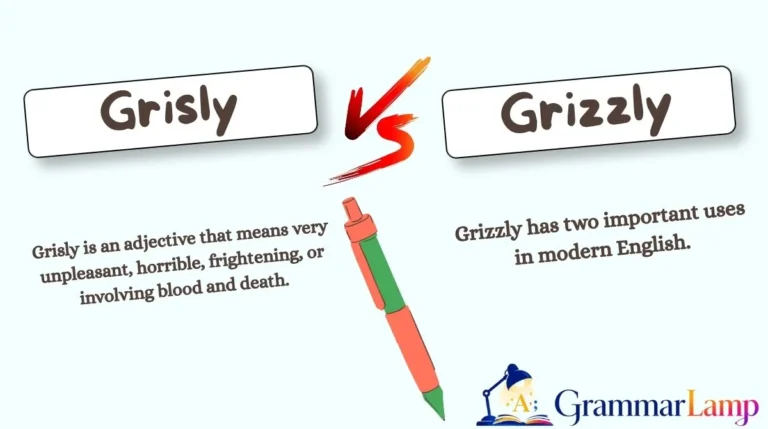 Grisly vs Grizzly